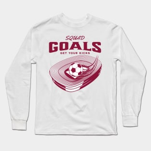 Squad Goals Long Sleeve T-Shirt